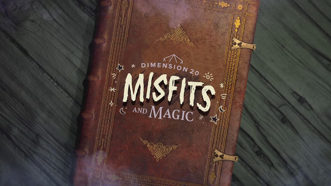 DIMENSION 20: MISFITS AND MAGIC Actual-Play Series on Dropout Editor